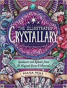 The Illustrated Crystallary Book and Oracle Cards