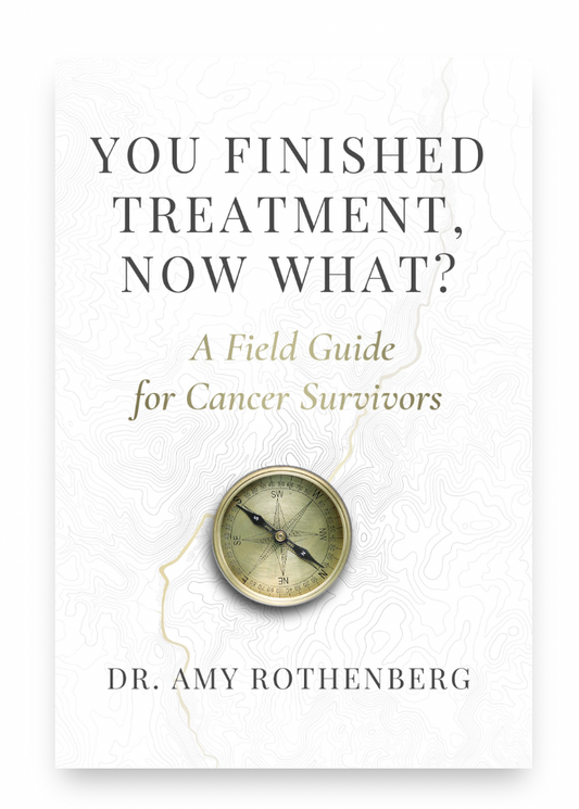 You Finished Treatment, Now What?