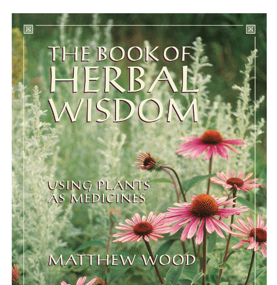 The Book Of Herbal Wisdom