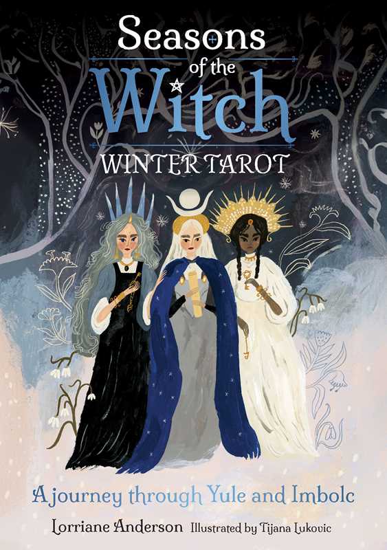 Season's of the Witch; Winter Tarot by Lorriane Anderson